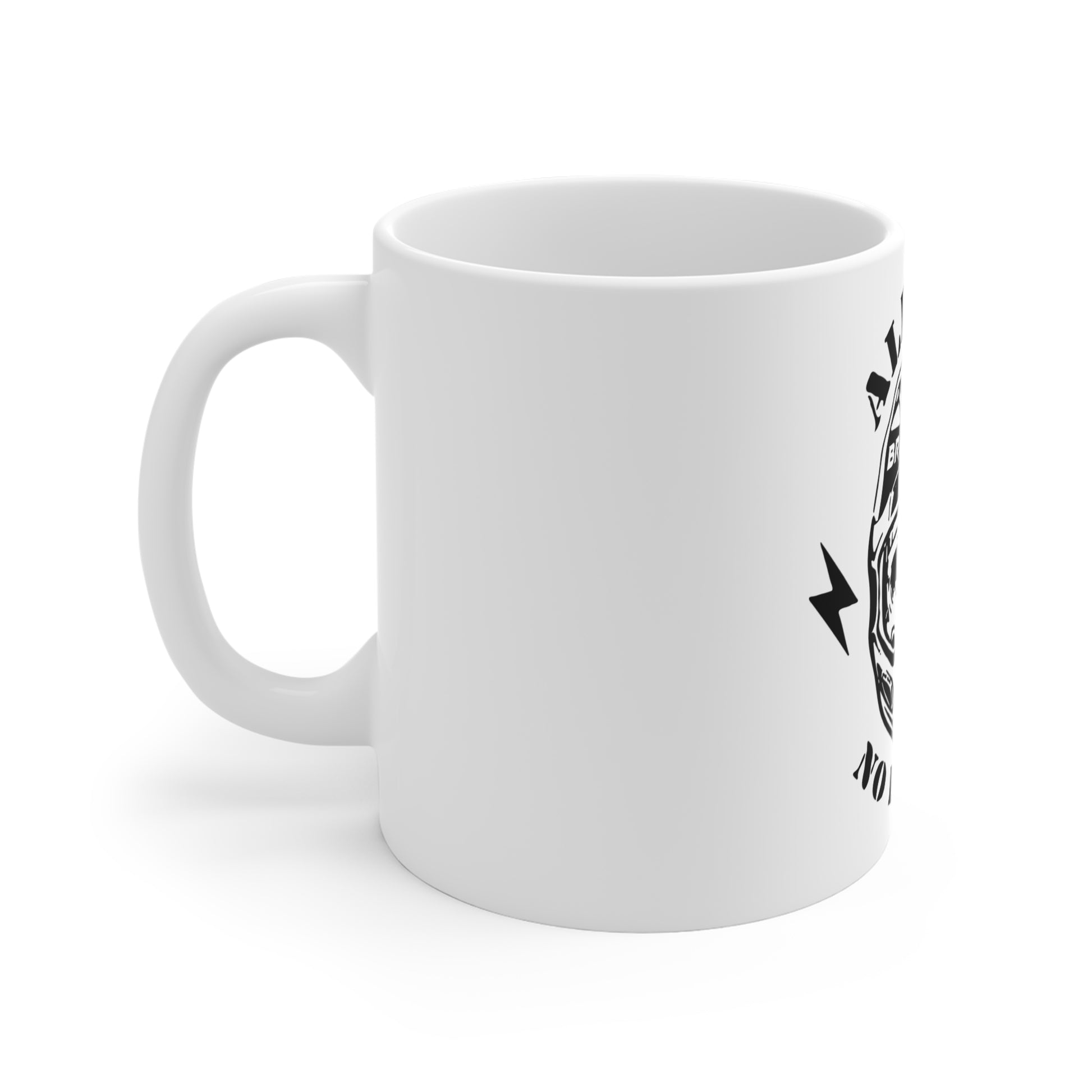 All Gas No Brakes Ceramic Mugs (11oz5oz0oz) - Braap 701